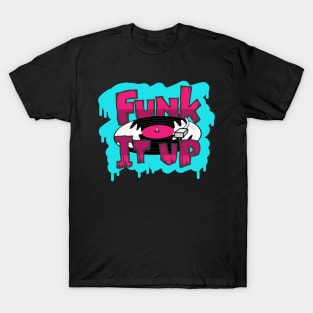 Funk It Up T-Shirt